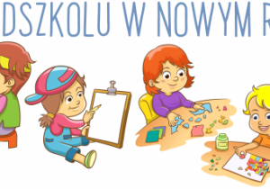 dzieci na tle napisu "Witaj w przedszkolu w nowym roku szkolnym"