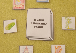 Ułozone ilustracje do bajki "O Jasiu i magicznej fasoli"